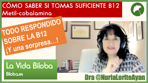 vitamina b12 funciones, beneficios, metilcobalamina Nuria Lorite.
